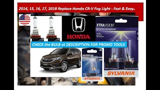 2014 15 16 17 2018 Replace Honda CRV Fog Light  Fast amp Easy [upl. by Rojam]