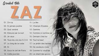 Zaz Plus Grands Succès 2022 💕Zaz Greatest Hits Full Album  Zaz Best Of [upl. by Aicittel]