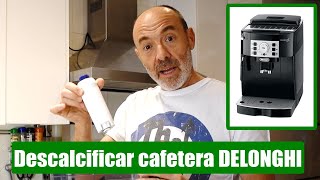 DESCALCIFICAR CAFETERA AUTOMÁTICA DELONGHI MAGNÍFICA S [upl. by Castera]