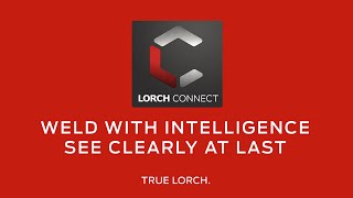 Lorch Connect  Weld with intelligence [upl. by Frodin119]