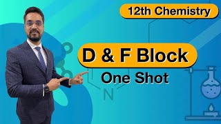 D and F block Elements in Hindi  अध्याय4 d एवं f  ब्लॉक के तत्व One Shot by ashish sir [upl. by Aivatan]