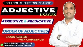 ADJECTIVES  PREDICATIVE ATTRIBUTIVE amp ORDER USAGE  ENGLISH CONCEPTS  ANKUL SIR [upl. by Nemracledairam623]