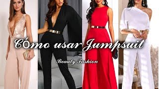 Cómo usar Enterizos Monos Jumpsuit con EstiloEnterizos De Moda [upl. by Armstrong]