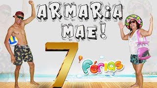 Armaria mãe 7 Férias [upl. by Pope201]