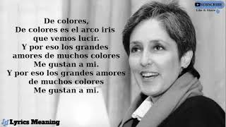 Joan Baez  De Colores  Lyrics Meaning [upl. by Jeu811]