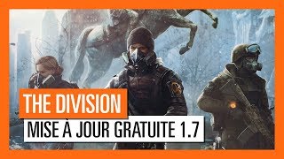 Tom Clancys The Division  Mise à jour gratuite 17 OFFICIEL VOSTFR [upl. by Acirfa]