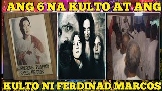 6 na Kulto at ang mga Kulto ni Ferdinand Marcos Philippine Shocking History [upl. by Rosenstein]