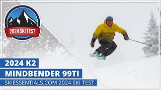 2024 K2 Mindbender 99 Ti  SkiEssentialscom Ski Test [upl. by Obadias]