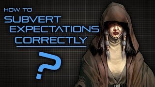 The Right Way to quotSubvert Expectationsquot [upl. by Oicnerual]