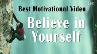 Really Inspiring amp Best Motivational Video Story Ever in English by TFC  BELIEVE IN YOURSELF [upl. by Phonsa325]