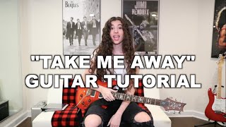 quotTake Me Awayquot GUITAR TUTORIAL by TAI [upl. by Yliram]