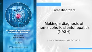 Making a diagnosis of nonalcoholic steatohepatitis NASH  UCLA Digestive Diseases [upl. by Noskcaj]