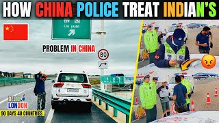 How Chinees Police Treat Indians Caught On Camera SHOCKING 😳 Ep  25 India To London Road Trip [upl. by Aubrie]