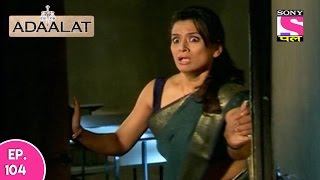 Adaalat  अदालत  Wohh Kaun Thi  Part 02  Episode 104  5th January 2017 [upl. by Anatlus381]