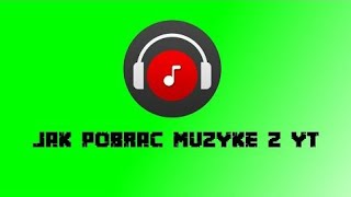 Jak pobrać muzykę z YouTube [upl. by Johiah816]