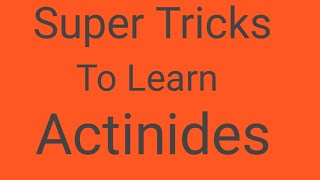 Trick to learn Actinides series  Actinides series kese yaad kare F  Block  Periodicity [upl. by Osicnarf160]