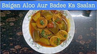 Baigan Aloo Aur Badee Ka Salan ll DTale Kitchen [upl. by Aliuqet]