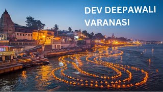 Varanasis Spectacular Dev Deepawali Celebration [upl. by Herschel771]