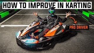 Pro Driver Tips on How To Get Faster GoKarting [upl. by Unders]