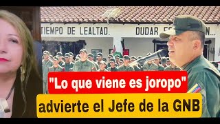 quotLo que viene es joropoquot advierte el Jefe de la GNB [upl. by Aytnahs]