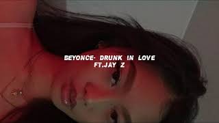 Beyonce Drunk in Love ft Jay Z s l o w e d  r e v e r b [upl. by Yemrej]