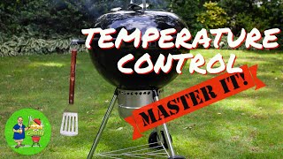 WEBER KETTLE  MASTER the Temperature Control WITHOUT GADGETS [upl. by Nollad]