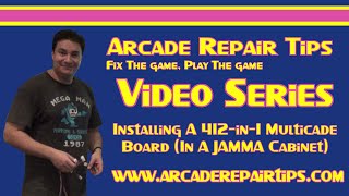 Arcade Repair Tips  Installing A 412in1 Multigame Board In A JAMMA Cabinet [upl. by Kcoj]