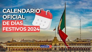 México Calendario oficial de días festivos 2024 [upl. by Ennoid]