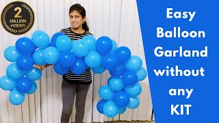 How to make a Balloon Garland without any KIT  Cheap and Easy methodDIY Birthday party decorations [upl. by Coates406]