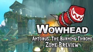 Antorus The Burning Throne  Zone Preview [upl. by Loram588]