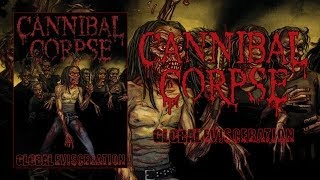 Cannibal Corpse  Global Evisceration  DVD OFFICIAL [upl. by Laughlin]