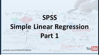 SPSS How to generate a Simple Linear Regression model  Part 1 [upl. by Naellij]