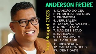 Anderson Freire 2024  HINOS PARA SENTIR A PRESENÇA DE DEUS  CD COMPLETO 2024 [upl. by Anytsirk]