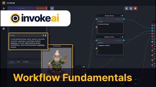 InvokeAI  Workflow Fundamentals  Creating with Generative AI [upl. by Bodnar]