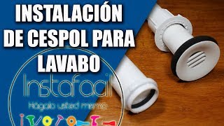 Instalación de Cespol para Lavabo Lavamanos [upl. by Daus]