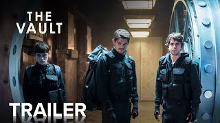 THE VAULT  Official Trailer  Paramount Movies [upl. by Adel]