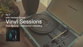 Vinyl Sessions  Post Malone  Hollywood’s Bleeding Full Album [upl. by Clarissa109]