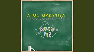 A mi Maestra [upl. by Barboza]