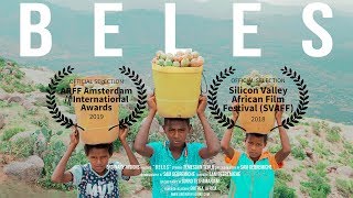 BELES  New Eritrean Short Film 2018  Official Film Festival Selections [upl. by Nivalc]