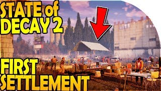 STATE OF DECAY 2  SURVIVAL  CREATING a SETTLEMENT  COMMUNITY State of Decay 2 Gameplay Part 1 [upl. by Gord]