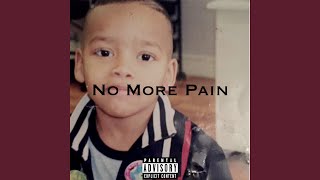 No More Pain [upl. by Yadrahc]