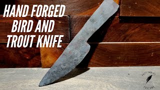 Forging a Small Bird and Trout Knife [upl. by Kaufmann]