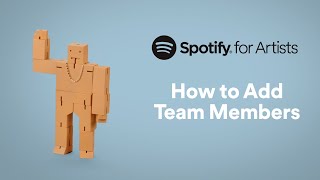 How to Add Team Members  Spotify for Artists [upl. by Oiromed]