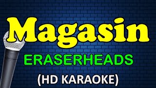 MAGASIN  Eraserheads HD Karaoke [upl. by Assecnirp]