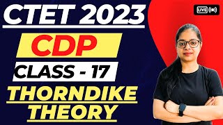 Thorndike Theory Of Learning  CTET 2023 CDP  CTET CDP Live Classes  By Rupali Maam [upl. by Yaluz]