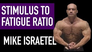 DR MIKE ISRAETEL STIMULUS TO FATIGUE RATIO HIS CONTEST PREP MINDMUSCLE CONNECTION THE PUMP [upl. by Ahsemad]