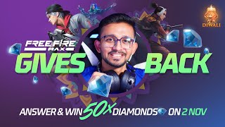 Free Fire Gives Back 50X Diamonds Diwali Special Event  Garena Free Fire Max Live [upl. by Kellia582]