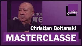 La Masterclasse de Christian Boltanski  France Culture [upl. by Kosel]