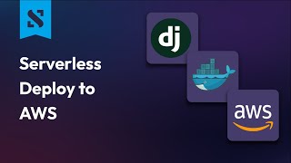 Deploy a Serverless Django App to AWS Fargate [upl. by Aisila984]