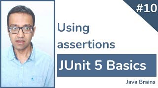 JUnit 5 Basics 10  Using Assertions [upl. by Eleumas12]